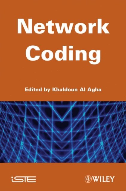 Khaldoun Al Agha - Network Coding, E-bok