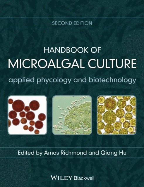 Qiang Hu, Amos Richmond - Handbook of Microalgal Culture, E-bok