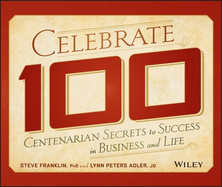 Lynn Peters Adler, Steve Franklin - Celebrate 100, E-bok