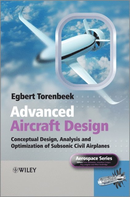 Egbert Torenbeek - Advanced Aircraft Design, E-bok