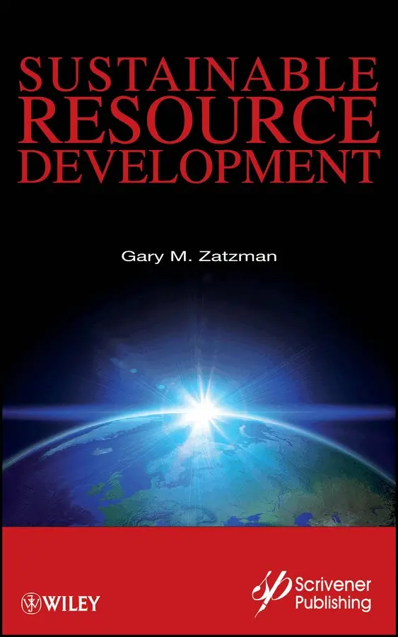 Gary M. Zatzman - Sustainable Resource Development. Tillgänglighet: Tillfälligt slut