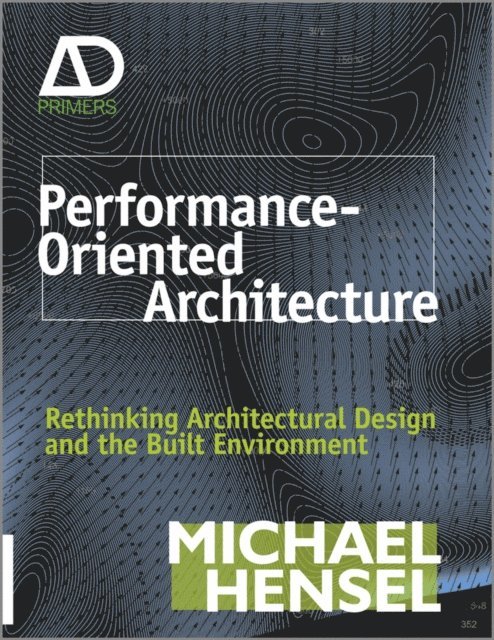 Michael Hensel - Performance-Oriented Architecture, E-bok