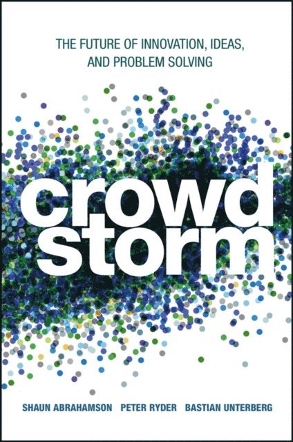 Bastian Unterberg, Peter Ryder, Shaun Abrahamson - Crowdstorm, E-bok