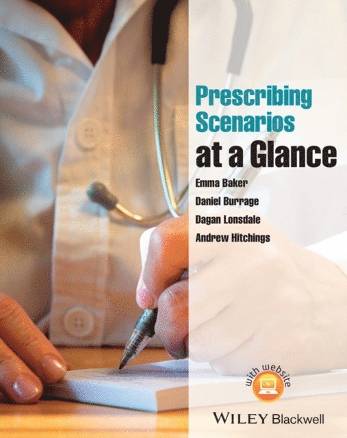 Andrew Hitchings, Dagan Lonsdale, Daniel Burrage, Emma Baker - Prescribing Scenarios at a Glance, E-bok
