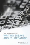 Wiley Guide to Writing Essays About Literature