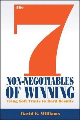 David K. Williams - 7 Non-Negotiables of Winning, Inbunden