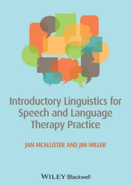 James E. Miller, Jan McAllister - Introductory Linguistics for Speech and Language Therapy Practice, E-bok