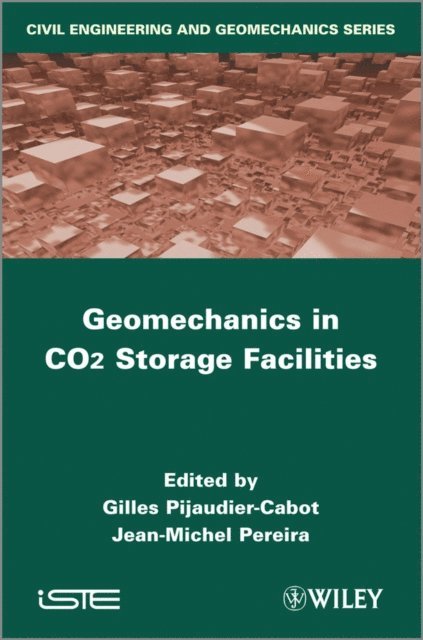 Jean-Michel Pereira, Gilles Pijaudier-Cabot - Geomechanics in CO2 Storage Facilities, E-bok