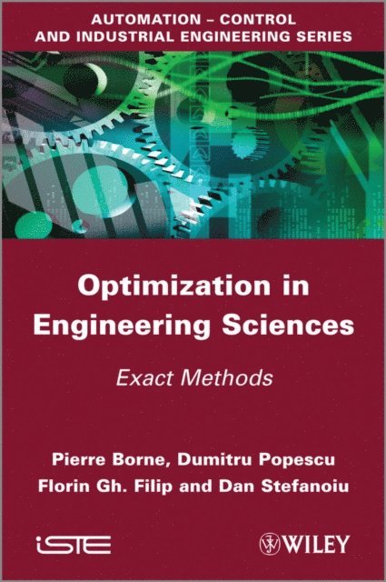 Dan Stefanoiu, Florin Gheorghe Filip, Dumitru Popescu, Pierre Borne - Optimization in Engineering Sciences, E-bok