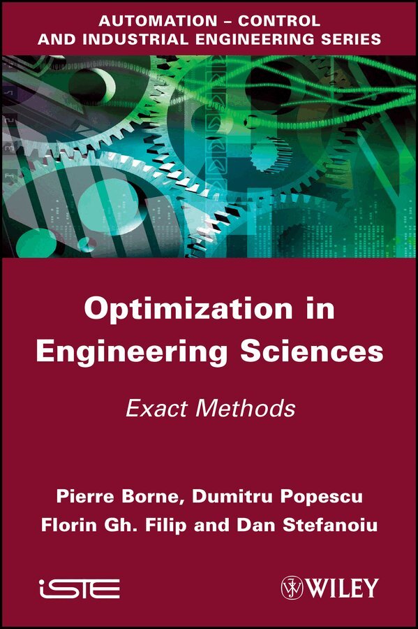 P Borne - Optimization in Engineering Sciences – Exact Methods. Tillgänglighet: Tillfälligt slut