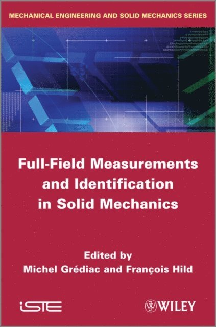 Francois Hild, Michel Grediac - Full-Field Measurements and Identification in Solid Mechanics, E-bok