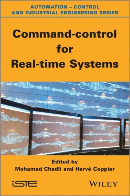 Herve Coppier, Mohammed Chadli - Command-control for Real-time Systems, E-bok