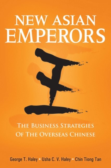 ChinHwee Tan, Usha C. V. Haley, George T. Haley - New Asian Emperors, E-bok