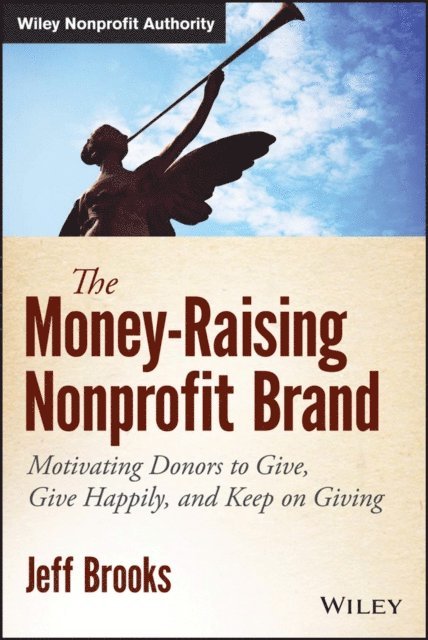 Jeff Brooks - Money-Raising Nonprofit Brand, E-bok