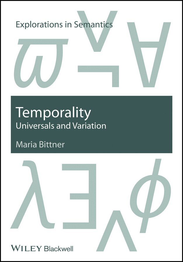 M Bittner - Temporality – Universals and Variations. Tillgänglighet: Tillfälligt slut