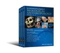 The International Encyclopedia of Biological Anthropology, 3 Volume Set