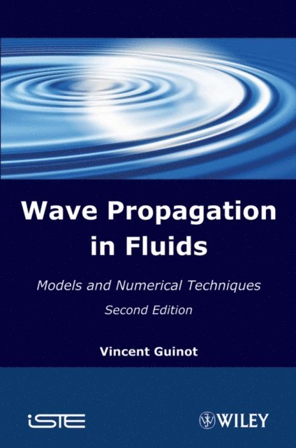 Vincent Guinot - Wave Propagation in Fluids, E-bok