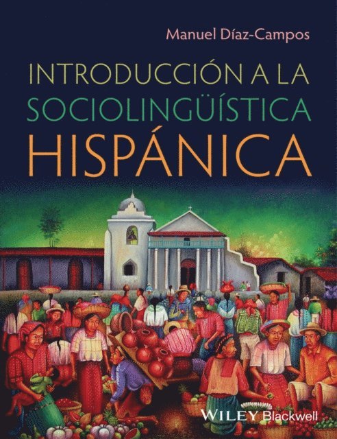 Manuel D az-Campos - Introducci n a la socioling  stica hisp nica, E-bok