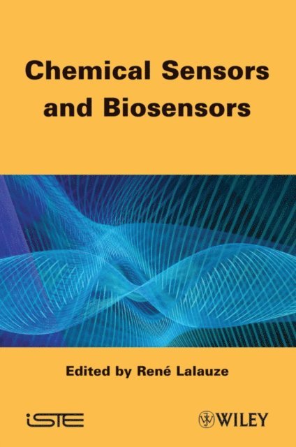 Rene Lalauze - Chemical Sensors and Biosensors, E-bok