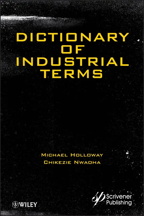 Michael D. Holloway, Chikezie Nwaoha - Dictionary of Industrial Terms, E-bok. Tillgänglighet: Tillfälligt slut