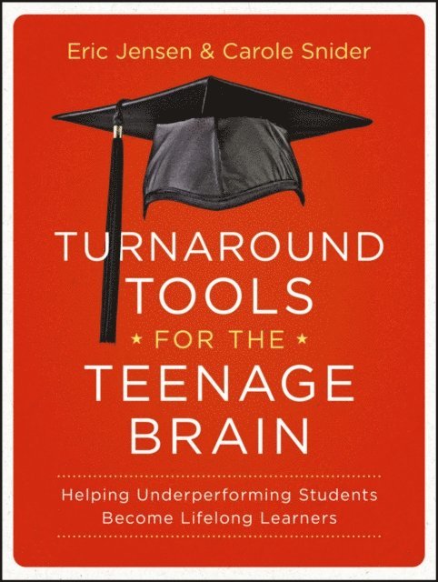 Carole Snider, Eric Jensen - Turnaround Tools for the Teenage Brain, E-bok