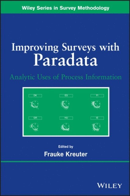 Frauke Kreuter - Improving Surveys with Paradata, E-bok