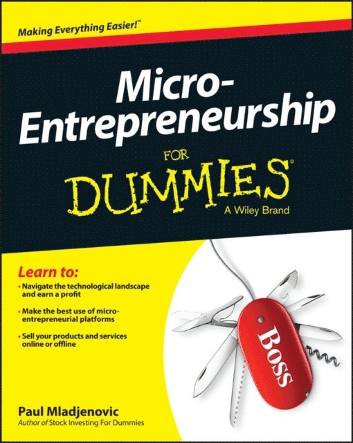 Paul Mladjenovic - Micro-Entrepreneurship For Dummies, E-bok