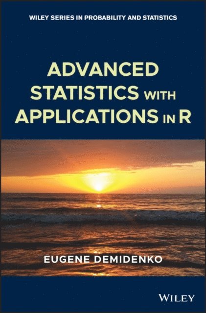 Eugene Demidenko - Advanced Statistics with Applications in R, E-bok