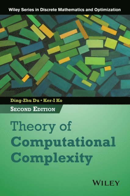 Ker-I Ko, Ding-Zhu Du - Theory of Computational Complexity, E-bok