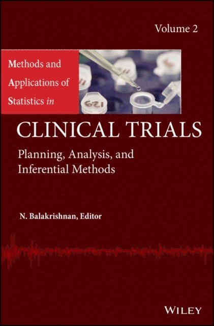 Narayanaswamy Balakrishnan - Methods and Applications of Statistics in Clinical Trials, Volume 2, E-bok