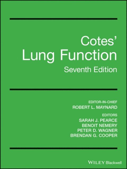 Brendan G. Cooper, Peter D. Wagner, Benoit B. Nemery, Sarah J. Pearce, Robert L. Maynard, John E. Cotes - Lung Function, E-bok