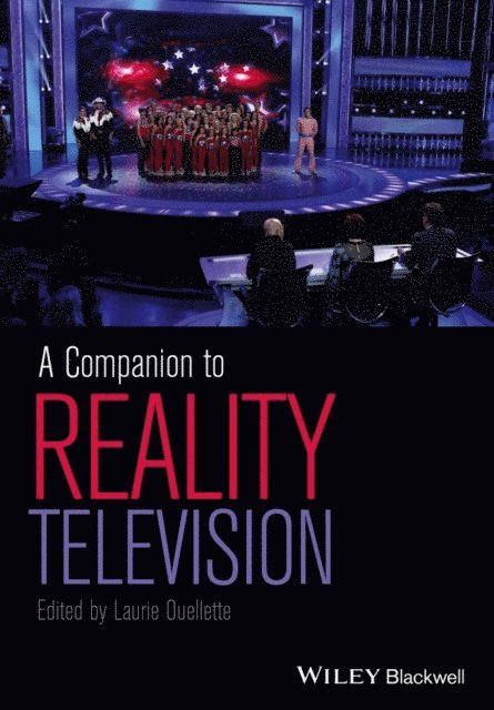 Laurie Ouellette - Companion to Reality Television, E-bok