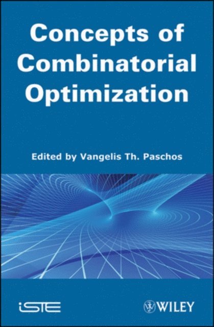 Vangelis Th. Paschos - Concepts of Combinatorial Optimization, Volume 1, E-bok