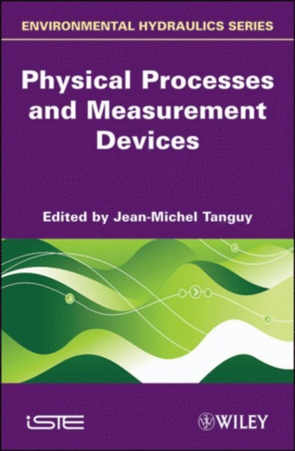 Jean-Michel Tanguy - Physical Processes and Measurement Devices, E-bok