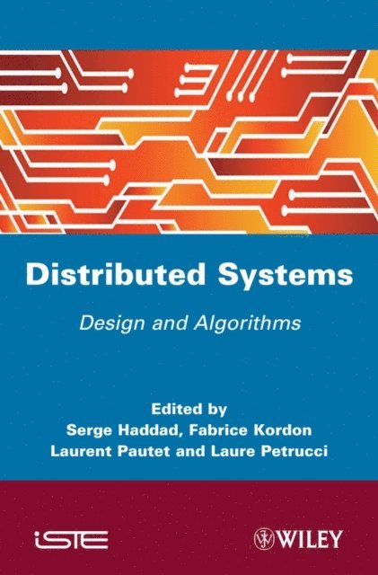Laure Petrucci, Laurent Pautet, Fabrice Kordon, Serge Haddad - Distibuted Systems, E-bok