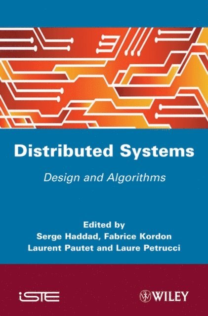 Laure Petrucci, Laurent Pautet, Fabrice Kordon, Serge Haddad - Distibuted Systems, E-bok