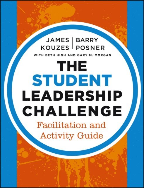 Gary M. Morgan, Beth High, Barry Z. Posner, James M. Kouzes - Student Leadership Challenge, E-bok