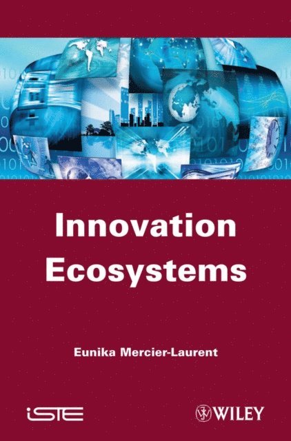 Eunika Mercier-Laurent - Innovation Ecosystems, E-bok