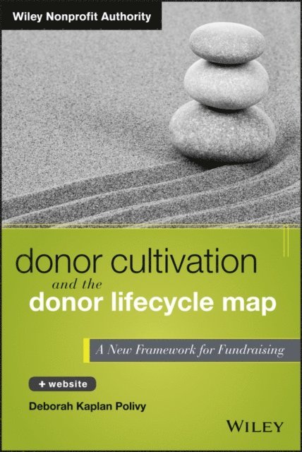 Deborah Kaplan Polivy - Donor Cultivation and the Donor Lifecycle Map, E-bok