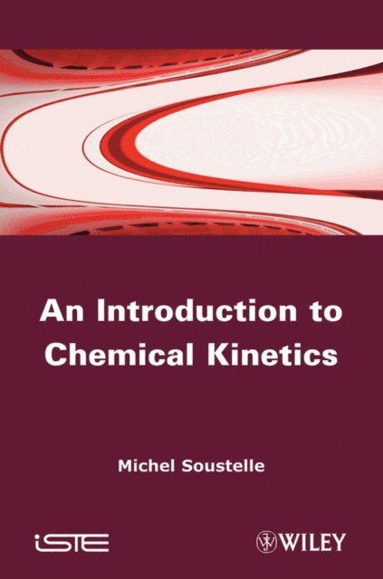 Michel Soustelle - Introduction to Chemical Kinetics, E-bok