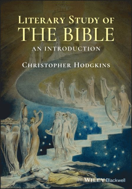Christopher Hodgkins - Literary Study of the Bible, E-bok