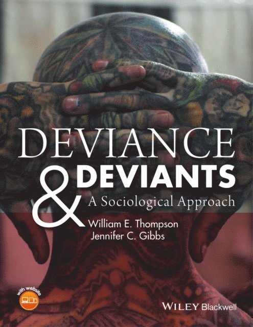 Jennifer C. Gibbs, William E. Thompson - Deviance and Deviants, E-bok