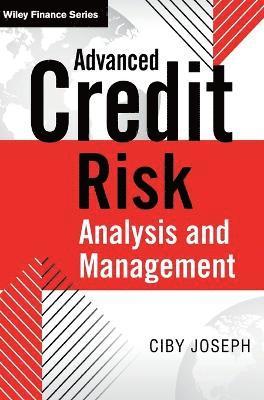 Ciby Joseph - Advanced Credit Risk Analysis and Management, Inbunden