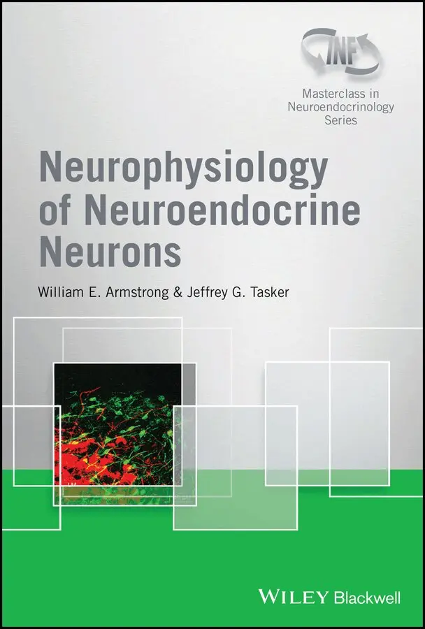 William E. Armstrong, Jeffrey G. Tasker - Neurophysiology of Neuroendocrine Neurons. Tillgänglighet: Tillfälligt slut