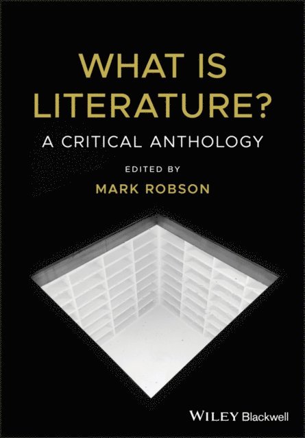Mark Robson - What is Literature?, E-bok