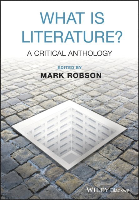 Mark Robson - What is Literature?, E-bok