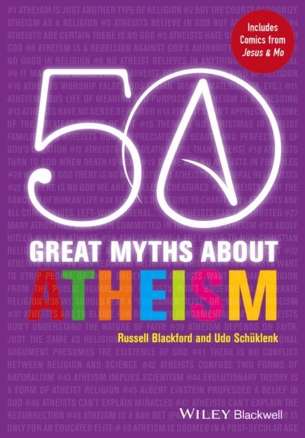 Udo Sch klenk, Russell Blackford - 50 Great Myths About Atheism, E-bok