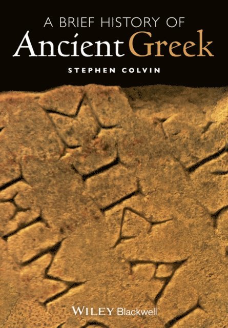 Stephen Colvin - Brief History of Ancient Greek, E-bok