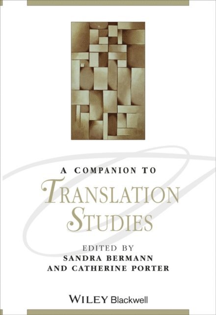 Catherine Porter, Sandra Bermann - Companion to Translation Studies, E-bok