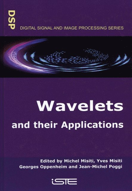 Jean-Michel Poggi, Georges Oppenheim, Yves Misiti, Michel Misiti - Wavelets and their Applications, E-bok
